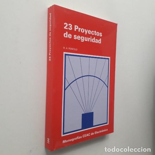 Libros de segunda mano: VEINTITRES 23 PROYECTOS DE SEGURIDAD - R. A. PENFOLD - Foto 2