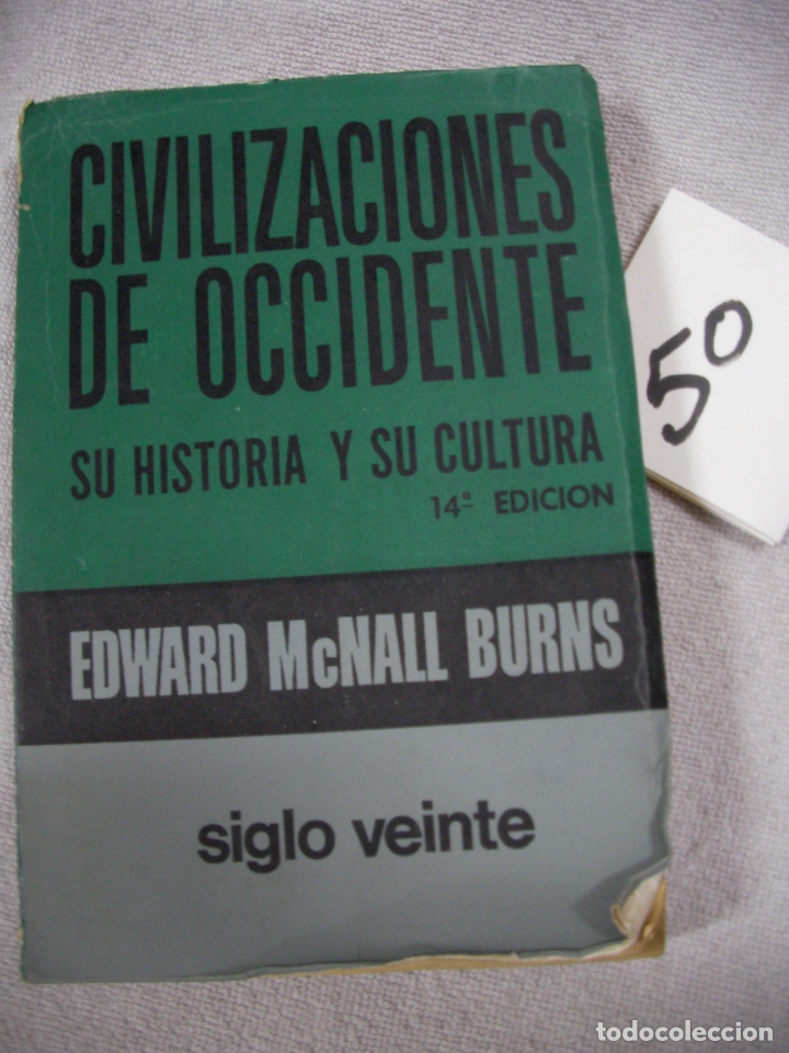 Libros de segunda mano: CIVILIZACIONES DE OCCIDENTE, SU HISTORIA Y SU CULTURA