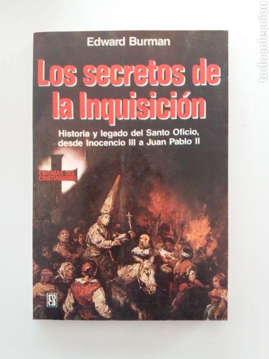 Libros de segunda mano: LOS SECRETOS DE LA INQUISICION EDWARD BURMAN - Foto 1
