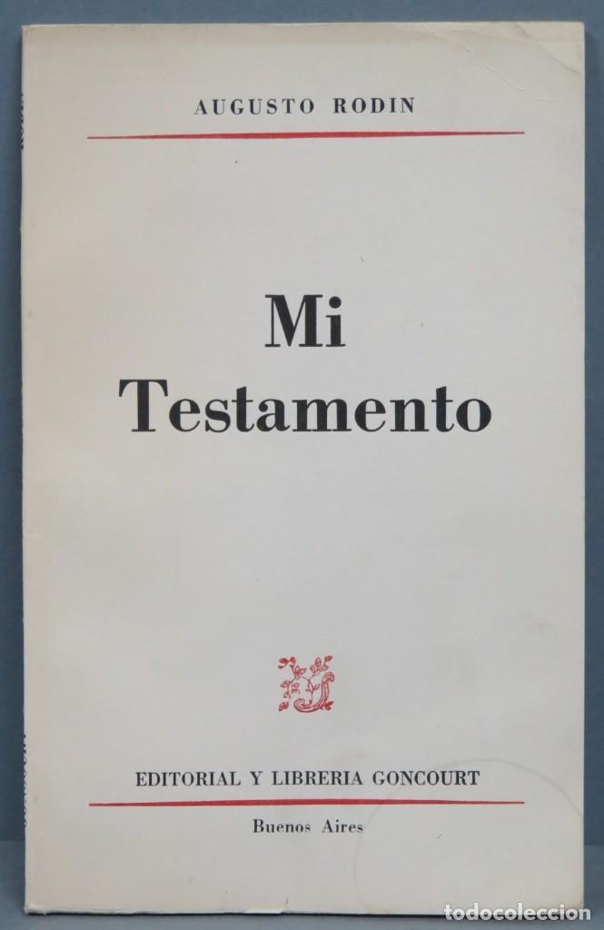 Libros de segunda mano: MI TESTAMENTO. AUGUSTO RODIN - Foto 1