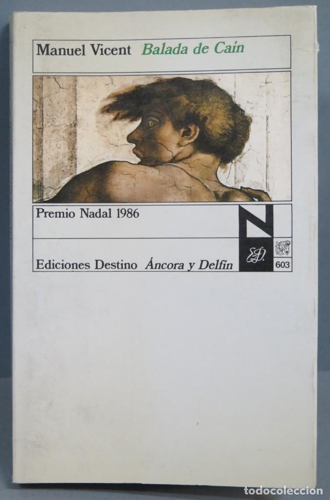 Libros de segunda mano: 1987.- BALADA DE CA&Iacute;N. MANUEL VICENT - Foto 1
