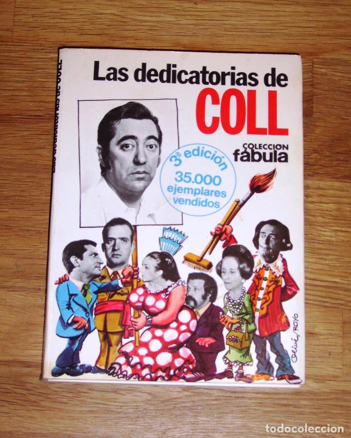 Libros de segunda mano: COLL, Jos&eacute; Luis. Las dedicatorias de Coll (F&aacute;bula ; 49) - Foto 1
