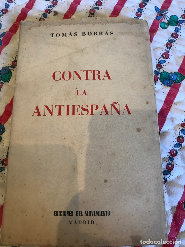 Libros de segunda mano: Contra la Antiespa&ntilde;a - Foto 1