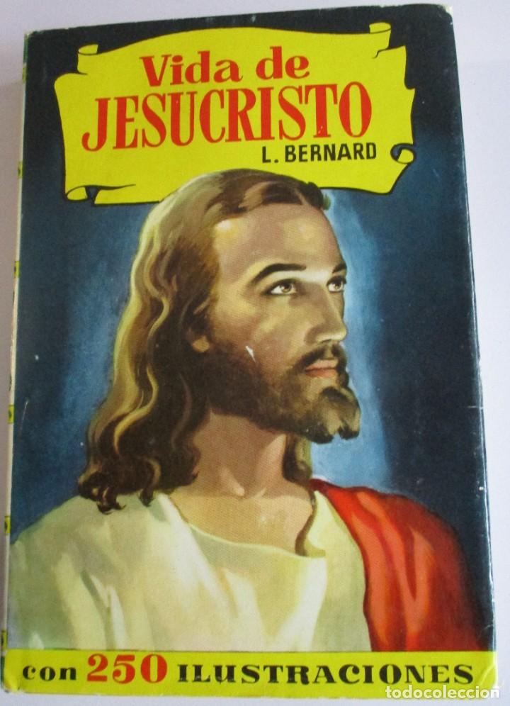 Libros de segunda mano: Vida de Jesucristo L. BERNARD - Foto 1