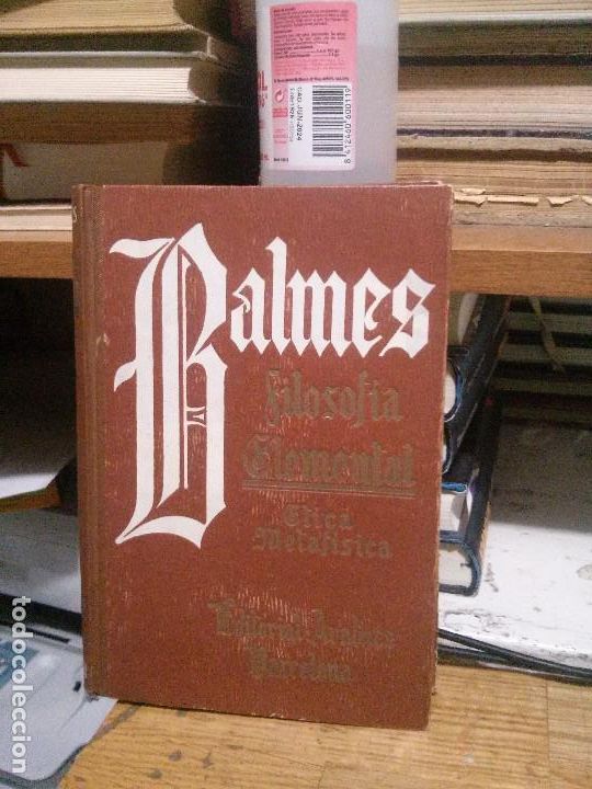 Libros de segunda mano: Filosofia elemental, Balmes, Araluce Barcelona - Foto 1