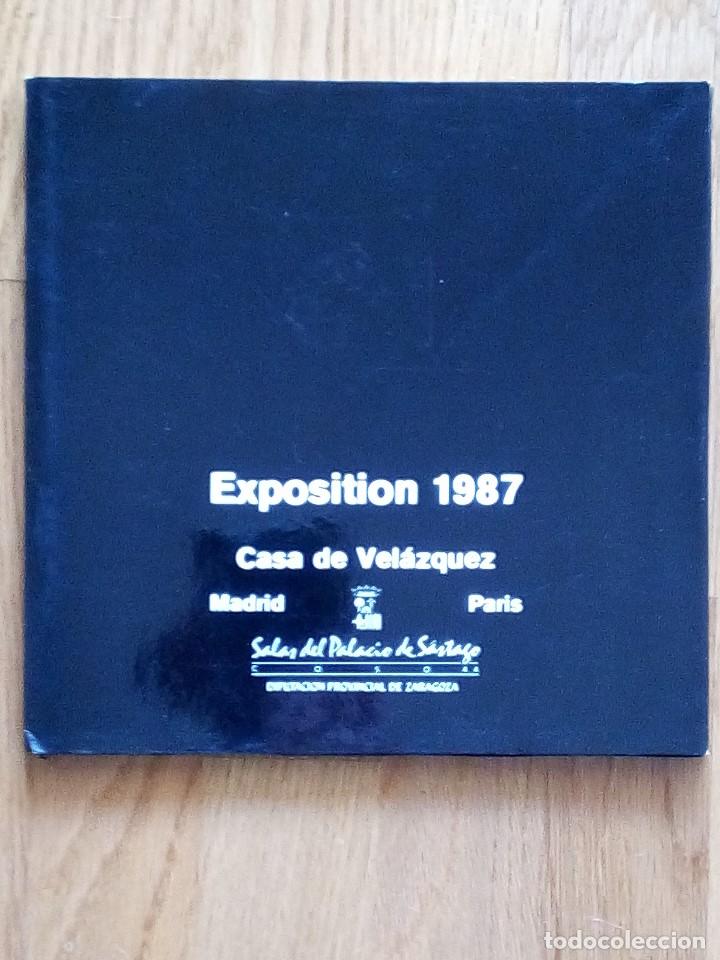 Libros de segunda mano: EXPOSICI&Oacute;N 1987 CASA DE VELAZQUEZ MADRID PARIS.PALACIO DE SASTAGO 1987