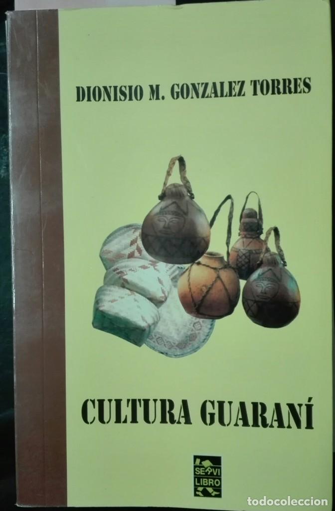 Gebrauchte B&uuml;cher: Dionisio Gonz&aacute;lez Torres. Cultura guaran&iacute;. 1993