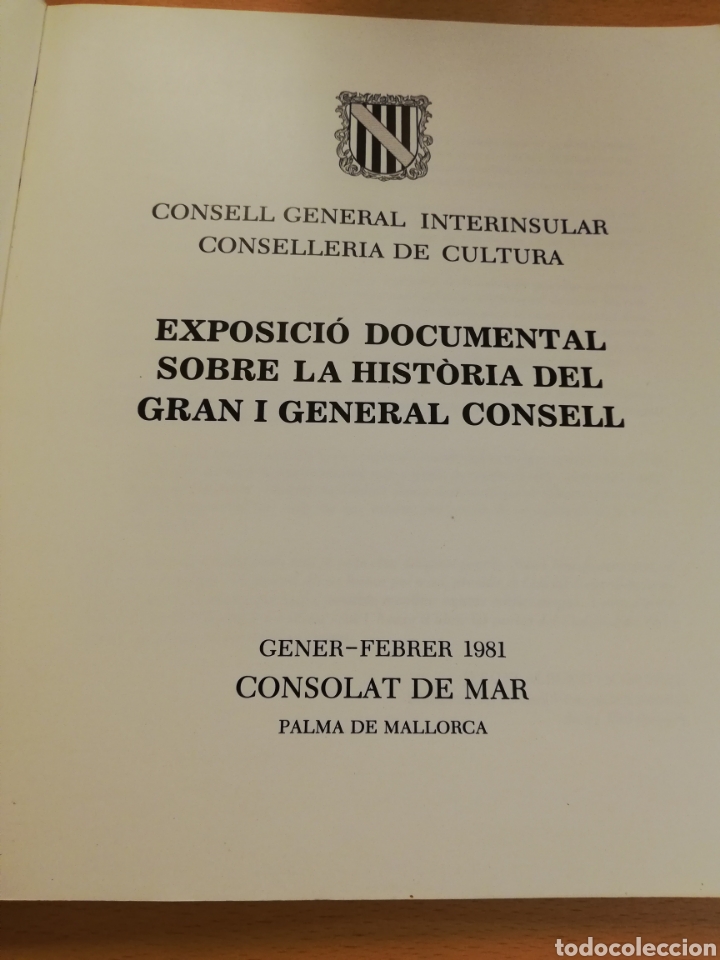Libros de segunda mano: EXPOSICI&Oacute; DOCUMENTAL SOBRE LA HIST&Ograve;RIA DEL GRAN I GENERAL CONSELL - Foto 2