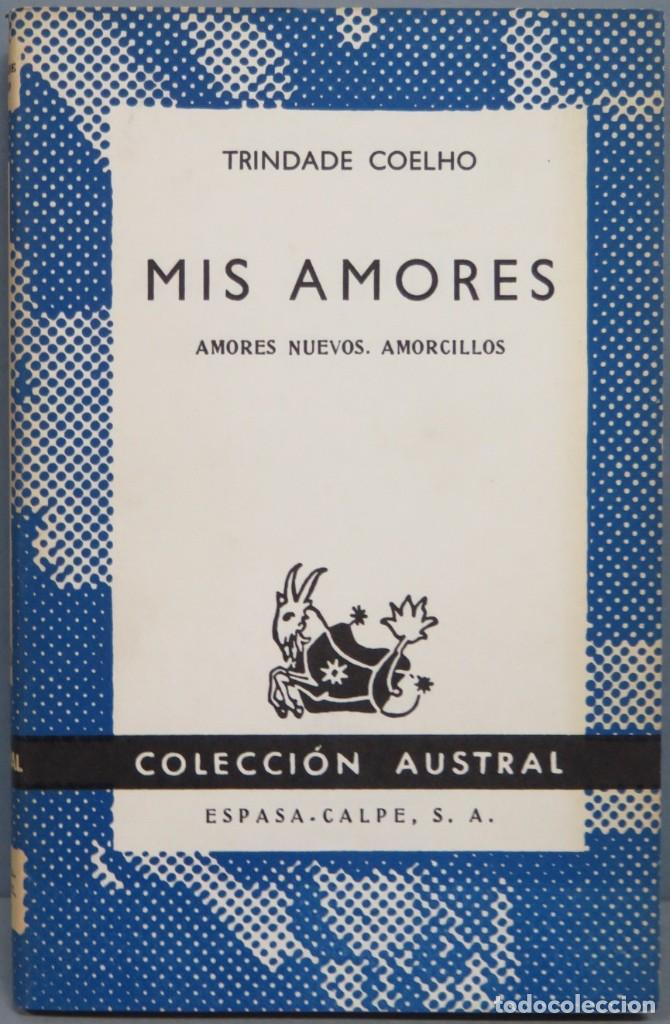 Libros de segunda mano: 1972.- MIS AMORES. COELHO. AUSTRAL - Foto 1