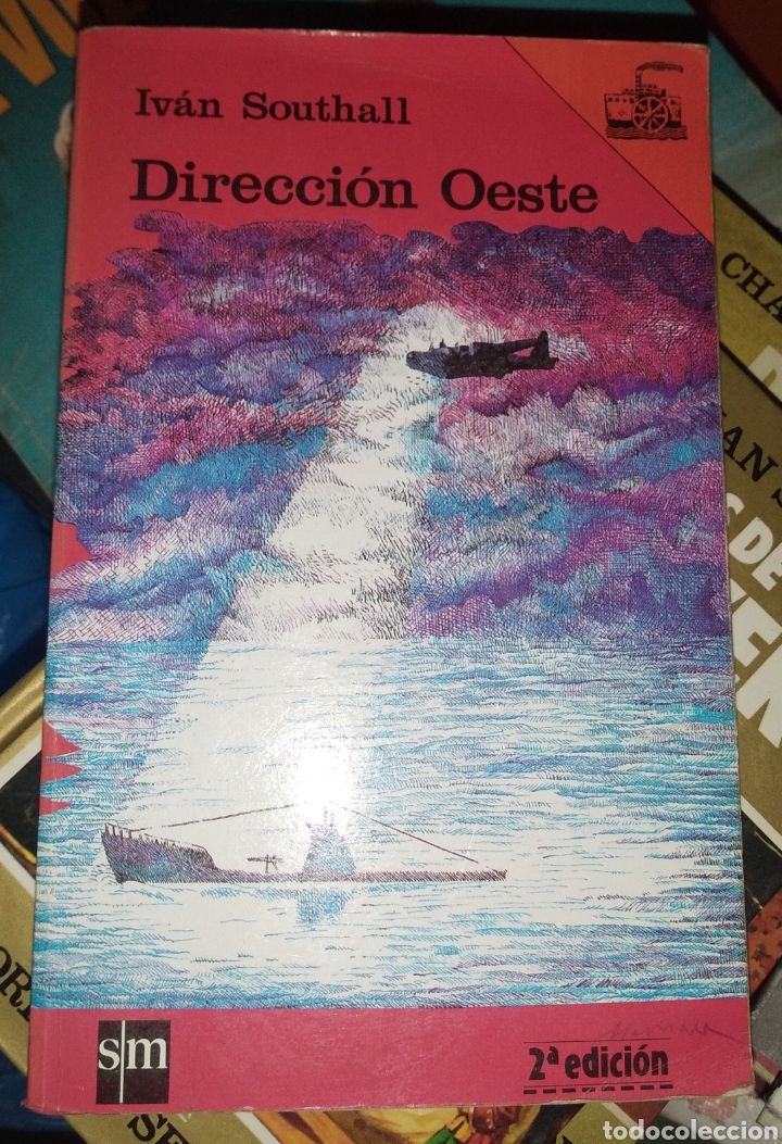 Libros de segunda mano: Direcci&oacute;n oeste - Iv&aacute;n Southall. Barco de vapor - Foto 1