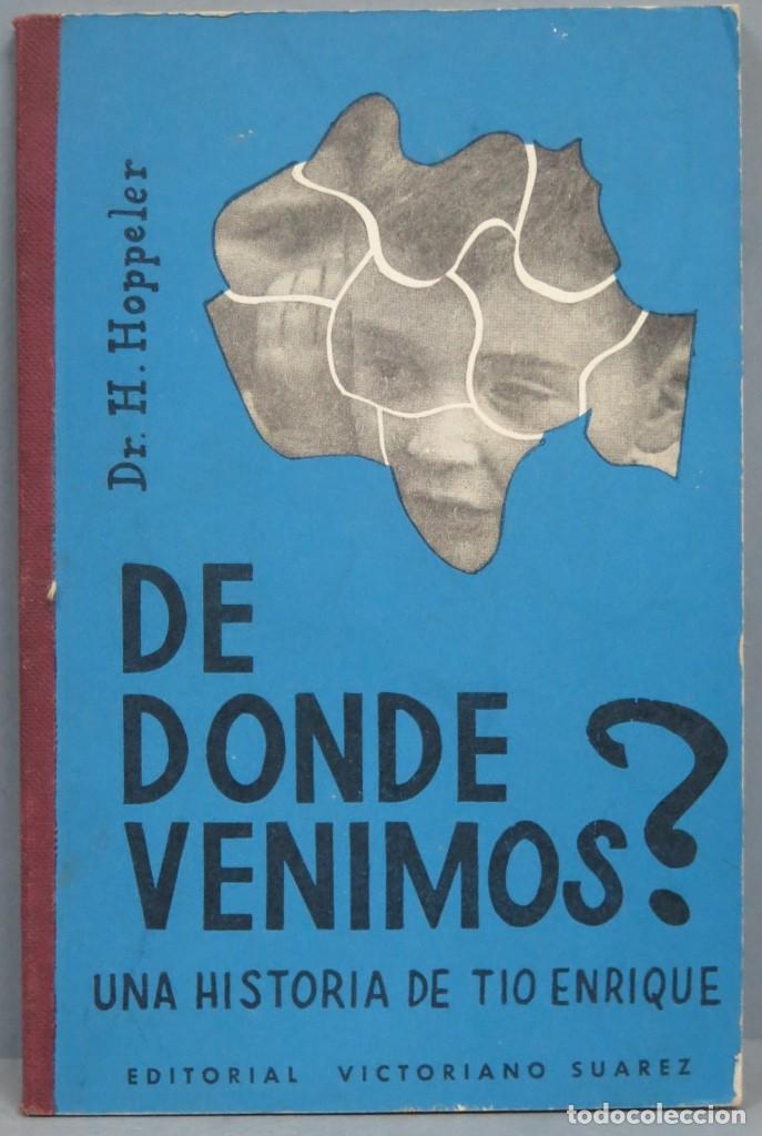 Libros de segunda mano: DE DONDE VENIMOS?. HOPPELER - Foto 1