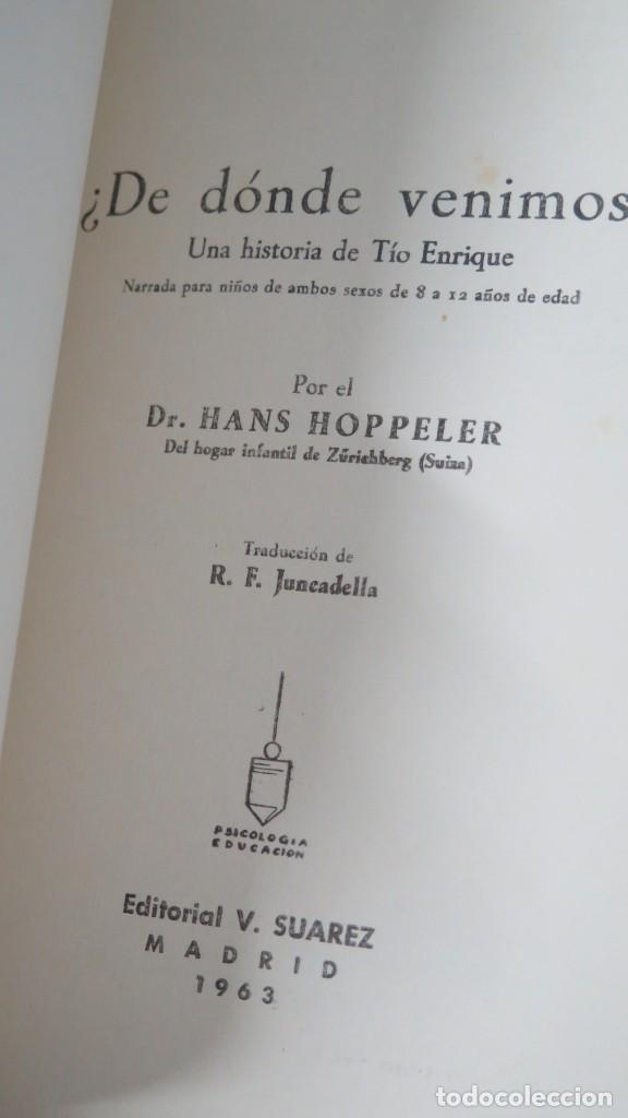 Libros de segunda mano: DE DONDE VENIMOS?. HOPPELER - Foto 2
