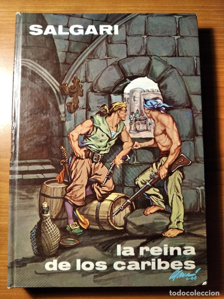 Libros de segunda mano: LIBRO. SALGARI, LA REINA DE LOS CARIBES. 1970. - Foto 1