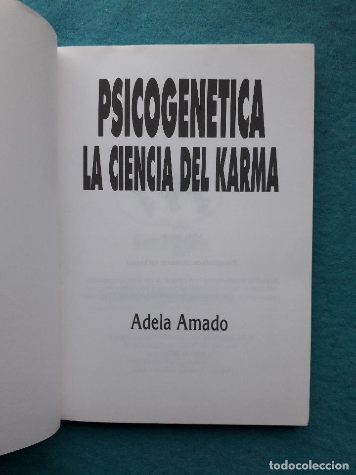 Libros de segunda mano: Psicogen&eacute;tica. La Ciencia del karma. Adela Amado - Foto 2