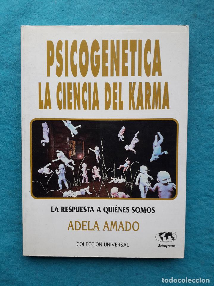 Libros de segunda mano: Psicogen&eacute;tica. La Ciencia del karma. Adela Amado - Foto 1