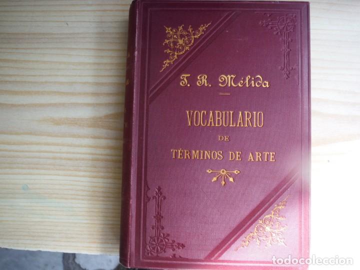 Libros de segunda mano: MELIDA, Jos&eacute; Ram&oacute;n. - VOCABULARIO DE TERMINOS DE ARTE - Foto 2