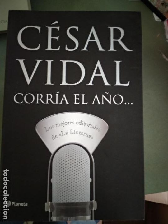 Libros de segunda mano: Corr&iacute;a el a&ntilde;o... - Vidal, C&eacute;sar - Foto 1