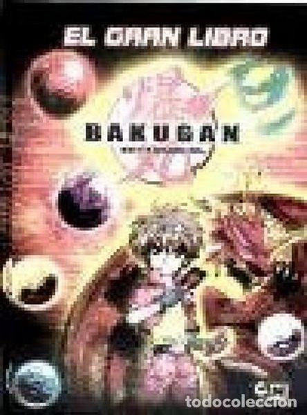 Libros de segunda mano: El Gran Libro Bakugan. Battle Brawlers. Portada hologr&aacute;fica