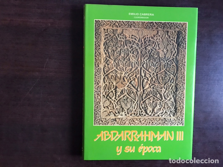 Libros de segunda mano: Abdarrahman III y su &eacute;poca. Emilio Cabrera - Foto 1