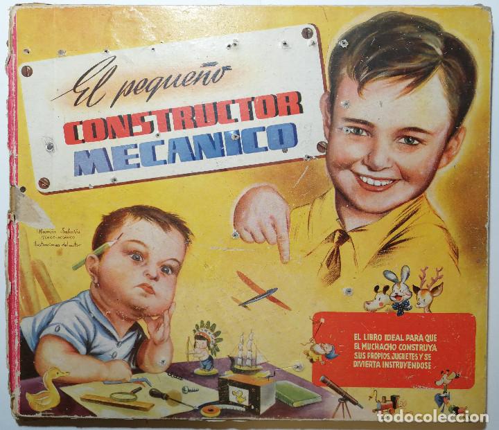 Libros de segunda mano: EL PEQUE&Ntilde;O CONSTRUCTOR MEC&Aacute;NICO. RAM&Oacute;N SABAT&Eacute;S. - Foto 1
