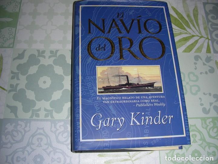 Libros de segunda mano: EL NAVIO DEL ORO , GARY KINDER - Foto 1