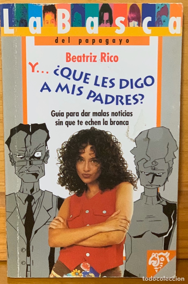 Libros de segunda mano: Y &iquest;QUE LES DIGO A MIS PADRES ?&middot;&middot;&middot;&middot;&middot;&middot; BEATRIZ RICO
