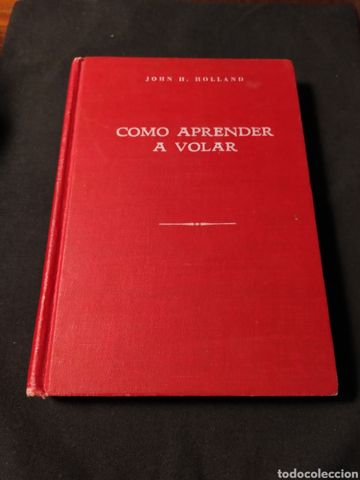 Libros de segunda mano: C&oacute;mo aprender a volar. John H. Holland - Foto 1