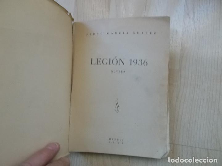 Libros de segunda mano: LEGION 1936, PEDRO GARCIA SUAREZ - Foto 2