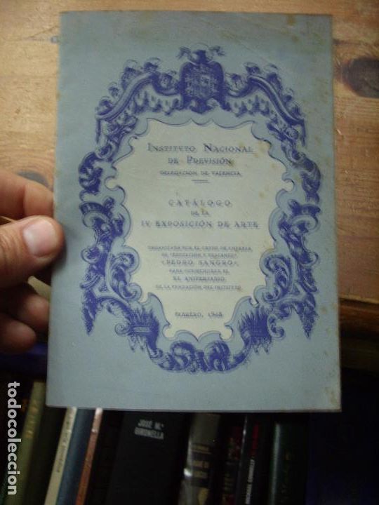 Libri di seconda mano: Instituto nacional de previsi&oacute;n, cat&aacute;logo de la IV exposici&oacute;n de arte. 1948. L.36-102