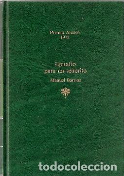 Libros de segunda mano: Epitafio para un se&ntilde;orito - Barrios, Manuel - Foto 1