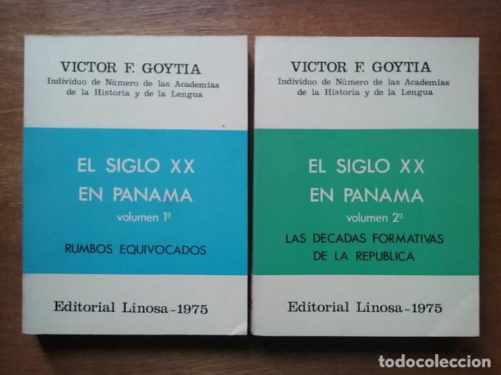 Livres d'occasion: EL SIGLO XX EN PANAMA, VICTOR F GOYTIA, RUMBOS EQUIVOCADOS, REPUBLICA, EDITORIAL LINOSA, 1975