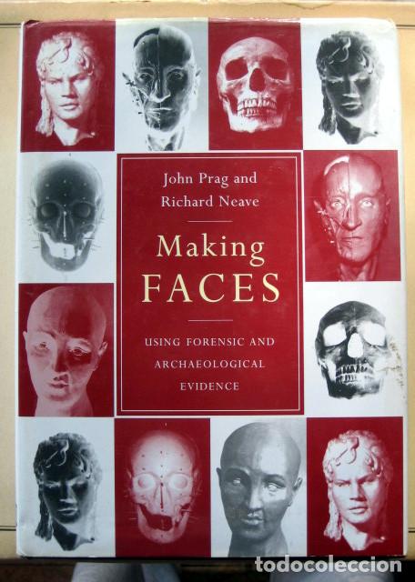 Libros de segunda mano: Making Faces. Using forensic and archaelogical evidence, de John Prag and Richard Neave. En ingl&eacute;s - Foto 1