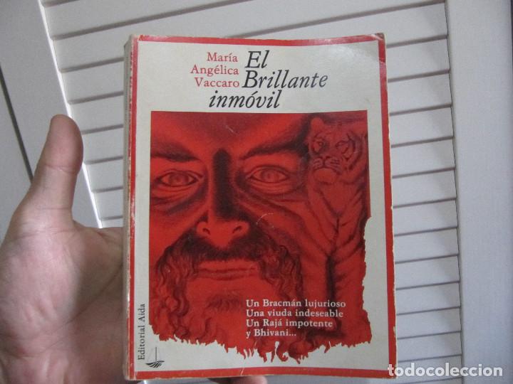 Libri di seconda mano: EL BRILLANTE INMOVIL (M&ordf; Ang&eacute;lica Vaccaro)