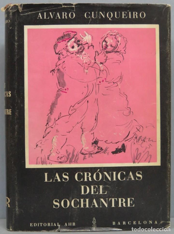 Libros de segunda mano: 1959.- LAS CR&Oacute;NICAS DEL SOCHANTRE. &Aacute;LVARO CUNQUEIRO - Foto 1