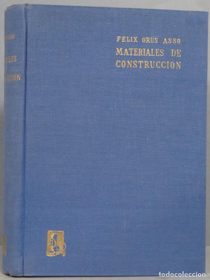 Libros de segunda mano: MATERIALES DE CONSTRUCCI&Oacute;N. F&Eacute;LIX OR&Uacute;S ASSO - Foto 1