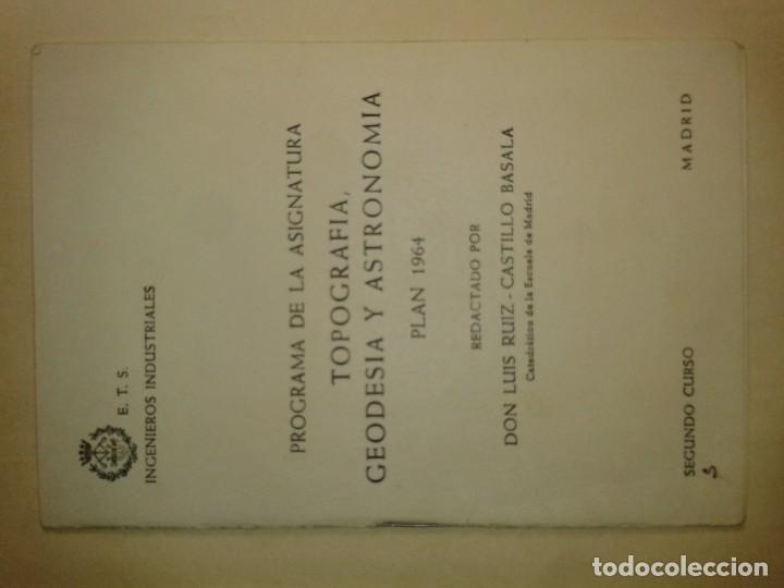 Libros de segunda mano: M&Eacute;TODOS PLANIM&Eacute;TRICOS TOPOGRAF&Iacute;A DE PRECISI&Oacute;N 1963 LUIZ RUIZ CASTILLO BASALA E.T.S.I.I. Y PROGRAMA - Foto 3