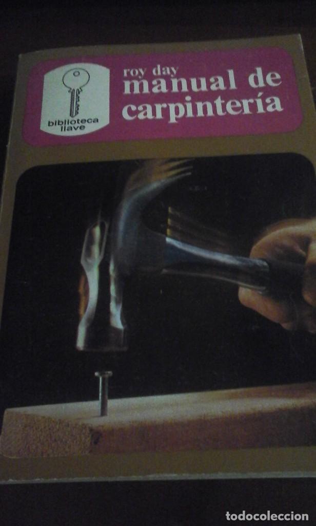 Libros de segunda mano: MANUAL DE CARPINTER&Iacute;A (Barcelona, 1977) - Foto 1