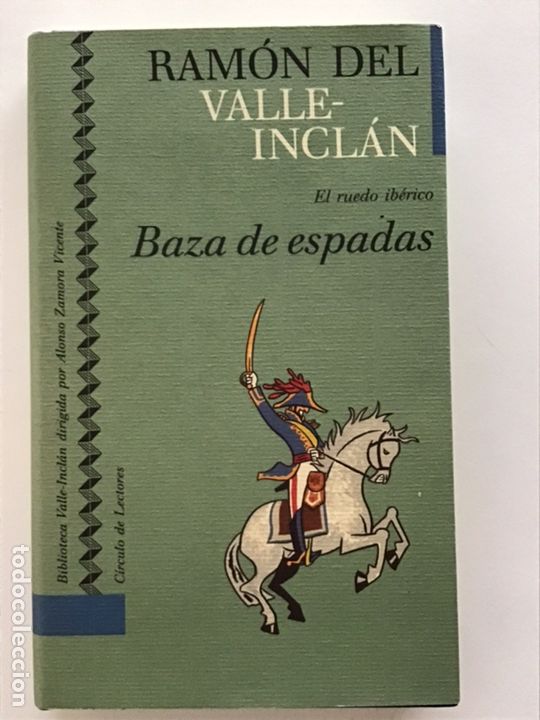 Libros de segunda mano: BAZA DE ESPADAS / RAM&Oacute;N DEL VALLE-INCL&Aacute;N / C&Iacute;RCULO DE LECTORES - Foto 1