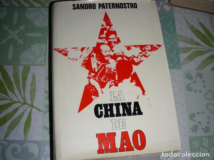 Libros de segunda mano: LA CHINA DE MAO , SANDRO PATERNOSTRO - Foto 1