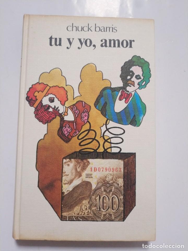 Libros de segunda mano: TU Y YO, AMOR.- CHUCK BARRIS - Foto 1