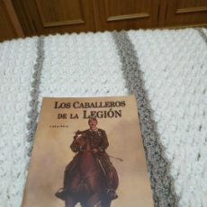 Livros em segunda mão: LOS CABALLEROS DE LA LEGIÓN - CARLOS MICÓ. Lote 197337625