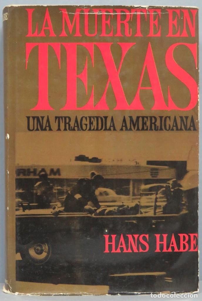 Livres d'occasion: LA MUERTE EN TEXAS. UNA TRAGEDIA AMERICANA. HABE