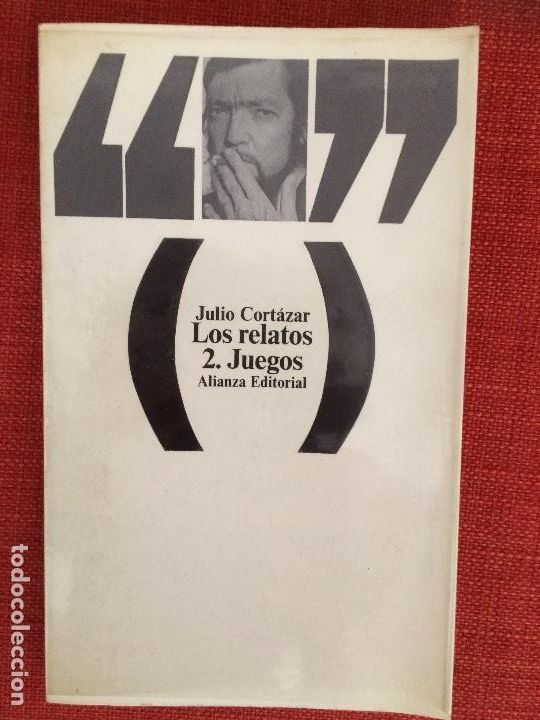 Libros de segunda mano: Julio Cort&aacute;zar &ndash; Los relatos 2. Juegos - Foto 1