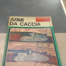 Libros de segunda mano: LIBRO ARMI DA CACCIA - ARMAS DE CAZA - EN ITALIANO - SERGIO PEROSINO - DEDICADO Y FIRMADO - LEER -. Lote 197367726