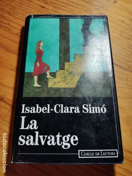 Libros de segunda mano: LA SALVATGE - ISABEL-CLARA SIM&Oacute; - Foto 1