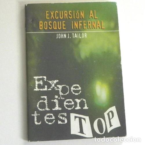 Libri di seconda mano: RARO LIBRITO - EXCURSI&Oacute;N AL BOSQUE INFERNAL - JOHN J. TAILOR LIBRO - VEA LA RAREZA EN LA DESCRIPCI&Oacute;N