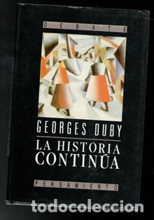 Libros de segunda mano: La historia contin&uacute;a. Georges Duby - Foto 1