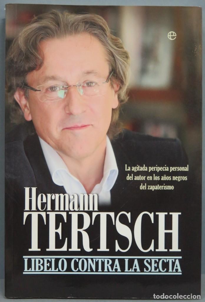 Libros de segunda mano: LIBELO CONTRA LA SECTA. TERTSCH - Foto 1