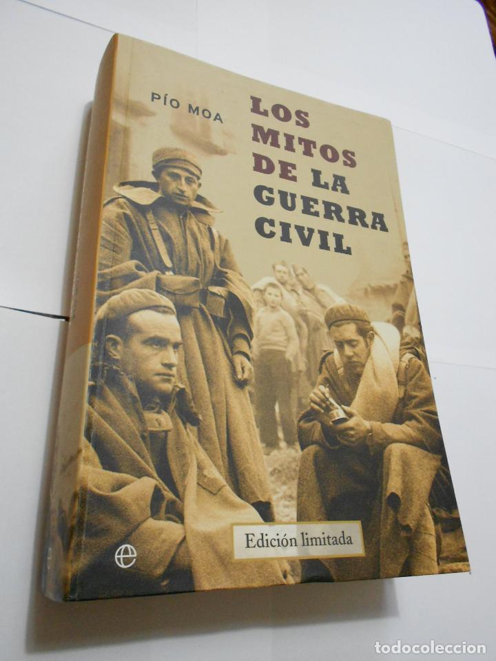 Libros de segunda mano: LOS MITOS DE LA GUERRA CIVIL - PIO MOA - CG7 - Foto 1