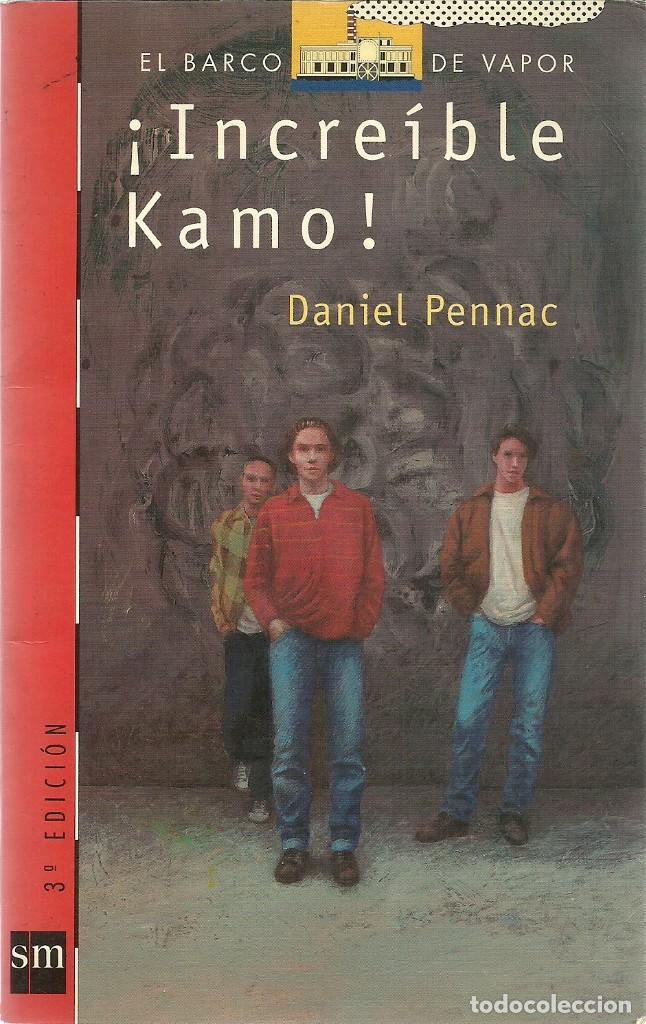 Libros de segunda mano: &iexcl;Incre&iacute;ble Kamo! - Daniel Pennac - El Barco de Vapor - SM - Foto 1